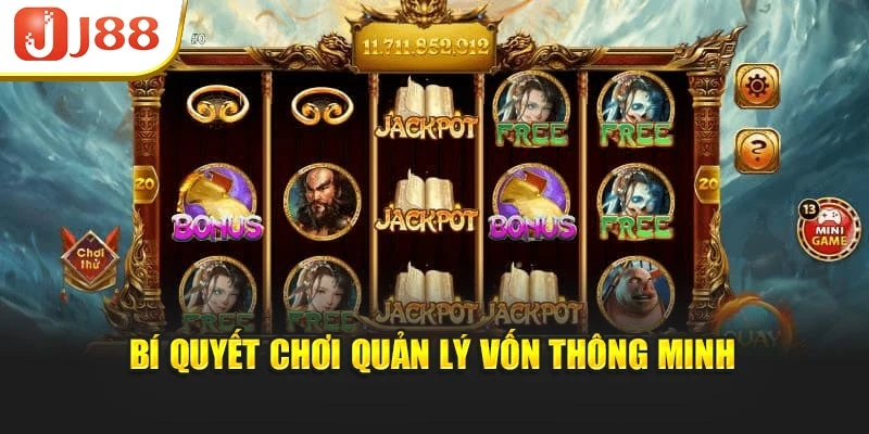 Bí quyết chơi quản lý vốn thông minh