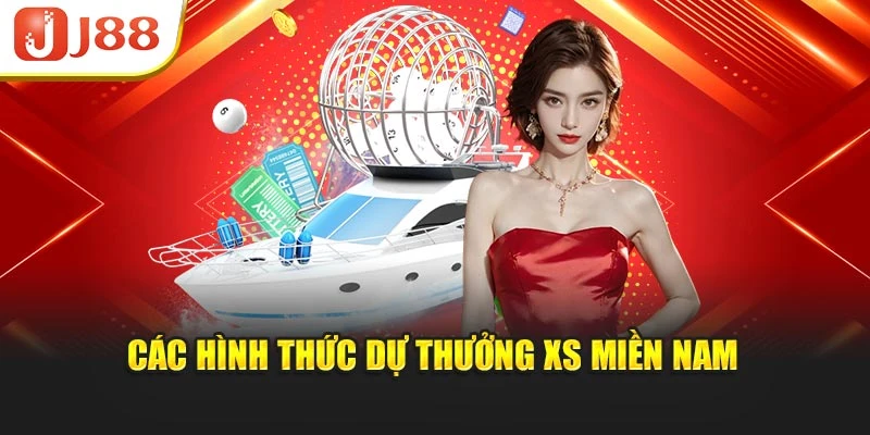 Các hình thức dự thưởng xs miền nam