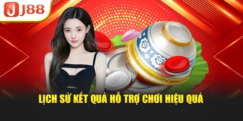 Lịch sử kết quả hỗ trợ chơi hiệu quả