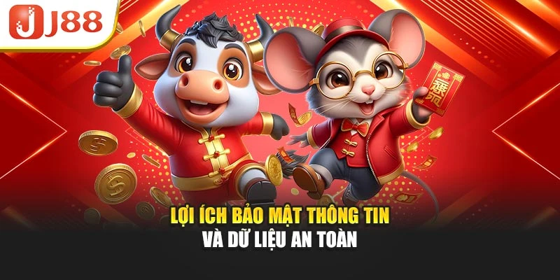 Lợi ích bảo mật thông tin và dữ liệu an toàn