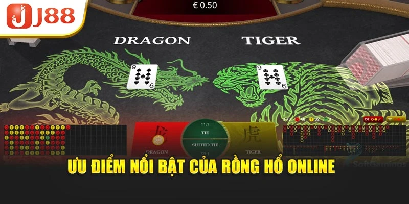 Ưu điểm nổi bật của rồng hổ online 